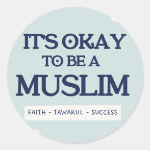 It's Okay To Be a Muslim Sticker