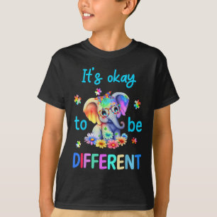 Its Okay To Be Different Autism Awareness Cute Ele T-Shirt
