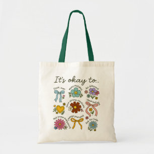 It's Okay to Boho Floral Motivational Tote Bag