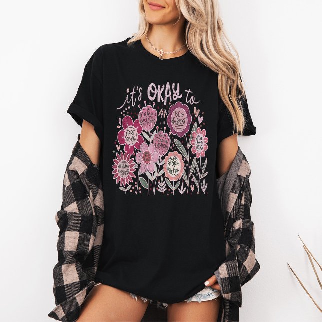 It's Okay To Boho Floral T-Shirt (Creator Uploaded)