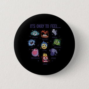 It's Okay To Feel All The Feels  2 Inch Round Button