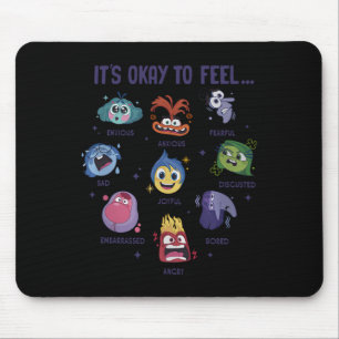 It's Okay To Feel All The Feels Mouse Pad