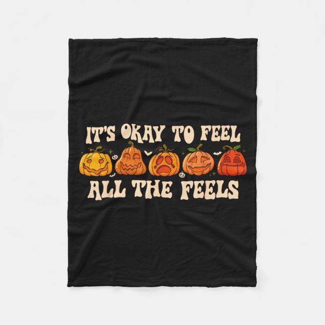It's Okay To Feel Mental Health Fall Pumpkin Hallo Fleece Blanket (Front)