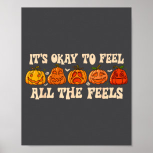 It's Okay To Feel Mental Health Fall Pumpkin Hallo Poster