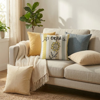 It's Okay To Have Bad Days Throw Pillow