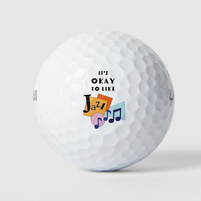 It's Okay to Like Jazz V.2 Golf Balls (Front)