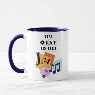 It's Okay to Like Jazz V.2 Mug