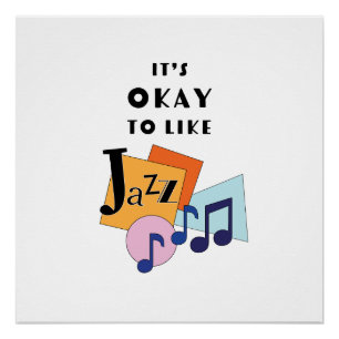 It's Okay to Like Jazz V.2 Poster