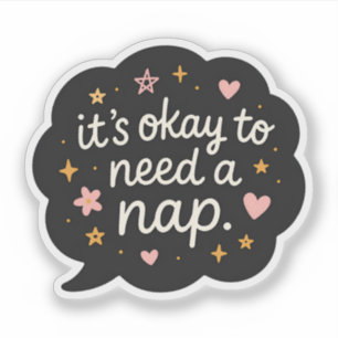 It's Okay to Need a Nap Pastel Mental Health