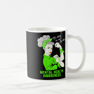 Its Okay To Not Be Ok Strong Woman Mental Health A Coffee Mug