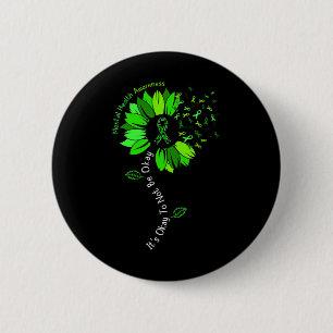 It's Okay To Not Be Okay Mental Health Awareness R 2 Inch Round Button