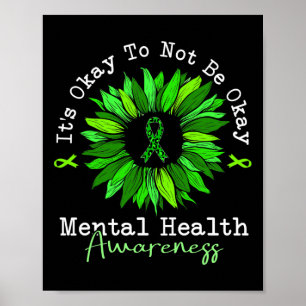 It's Okay To Not Be Okay Mental Health Awareness R Poster