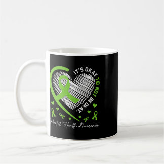 Its Okay To Not Be Okay Mental Health Awareness Ri Coffee Mug