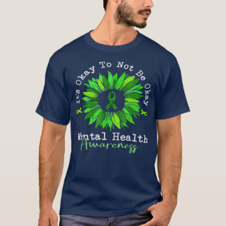 It's Okay To Not Be Okay Mental Health Awareness T-Shirt