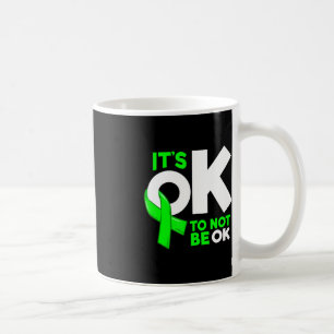It's Okay To Not Be Okay Mental Health Awareness W Coffee Mug