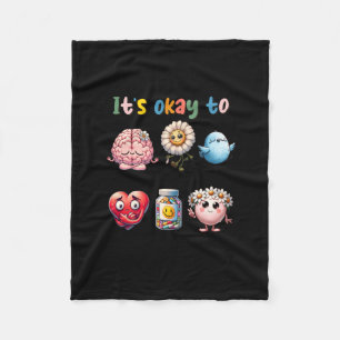 It's Okay To Not Be Okay - Mental Health Fleece Blanket