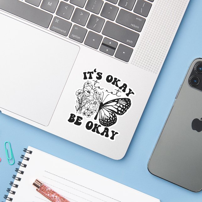 It's okay to not be okay | Retro Groovy Butterfly (Laptop w/ iPhone)