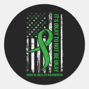 Its Okay To Not Be Okay Us Flag Mental Health Awar Classic Round Sticker