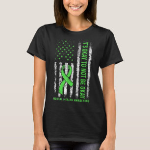 Its Okay To Not Be Okay Us Flag Mental Health Awar T-Shirt