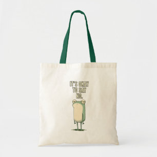 It's Okay To Say No Grumpy Frog Quote Tote Bag