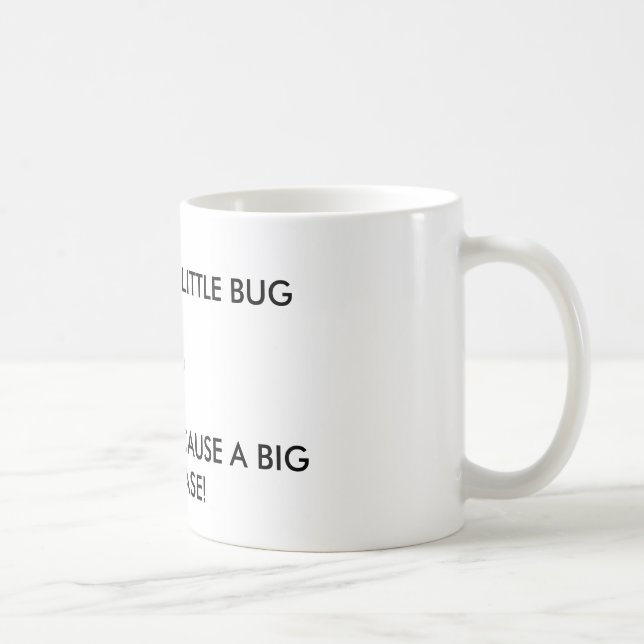 "It's only a little bug" Lyme disease awareness Coffee Mug (Right)