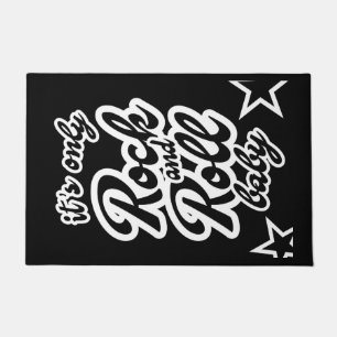 Its Only Rock and roll Baby Doormat