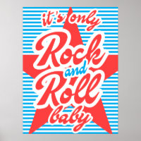 It's Only Rock And Roll Baby