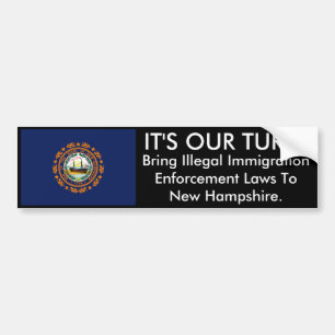 IT'S OUR TURN, New Hampshire Bumper Sticker