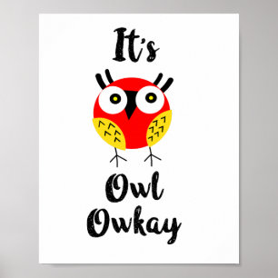 It's owl owkay poster