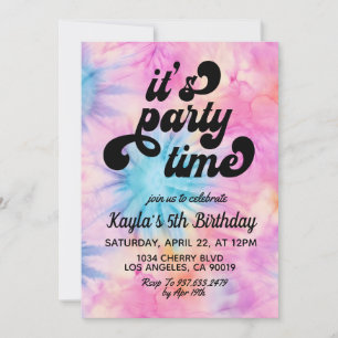 It's Party Time Groovy Tie Dye Birthday Invitation