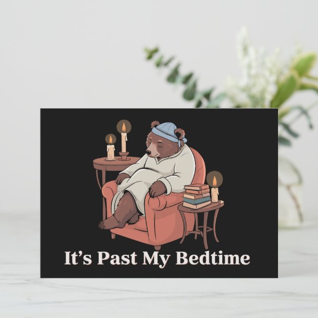 It's Past My Bedtime Funny Sleppy Bear Meme Xmas Holiday Card (Standing Front)