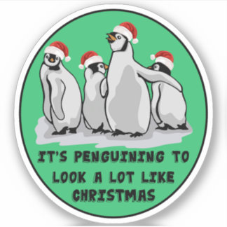 It's Penguining To Look A Lot Like Christmas