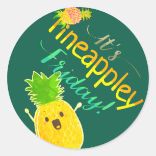 It's Pineappley Friday - Punny Garden Classic Roun Classic Round Sticker