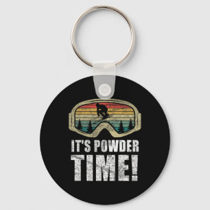 It's Powder Time Funny Skiing Snow Freestyle Winte Keychain