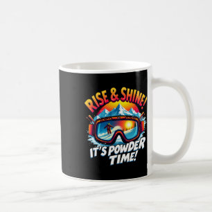 It's Powder Time Ski Goggles Skiing Mountain Rise Coffee Mug