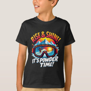It's Powder Time Ski Goggles Skiing Mountain Rise T-Shirt