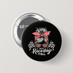 It's Race Day Y'all Racing 2 Inch Round Button