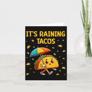 It's Raining Tacos Funny Taco Lovers Kids Girls Bo Card
