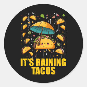 It's Raining Tacos Funny Taco Lovers Kids Girls Bo Classic Round Sticker