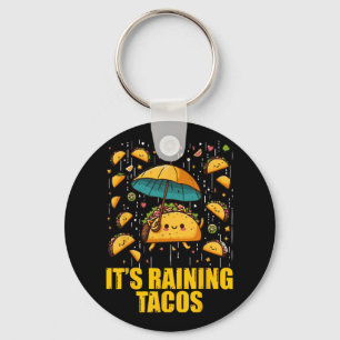 It's Raining Tacos Funny Taco Lovers Kids Girls Bo Keychain