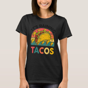 It's Raining Tacos  Kids Toddler Mexican Food T-Shirt
