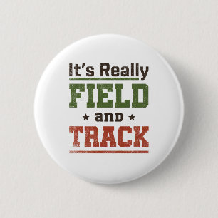 It's Really Field and Track Funny Athlete 2 Inch Round Button