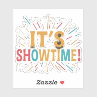 It's Showtime