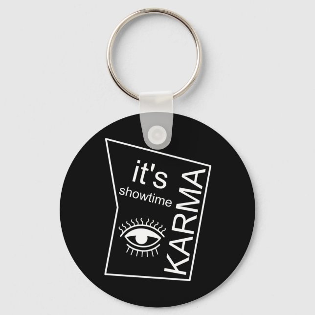 It's Showtime Karma  Keychain (Front)
