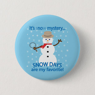 It's sNOw Mystery Detective Snowman Blue 2 Inch Round Button