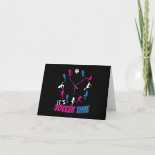It's Soccer Time Girls Soccer Quote Card