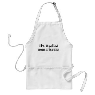 It's Spelled Hors D’œuvre Apron