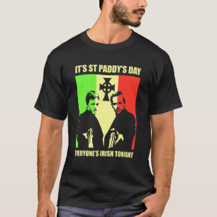 It's St Patricks Day Everyone's Irish Tonight Men  T-Shirt
