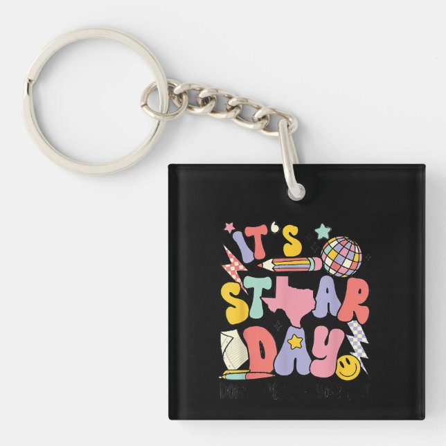 Its Staar Day Dont Stress Do Your Best Test Day Keychain (Front)
