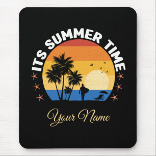 It's Summer Time Mouse Pad